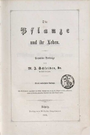 Die Pflanze und ihr Leben : populäre Vorträge
