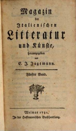 Magazin der italienischen Litteratur und Künste. 5, 5. 1781