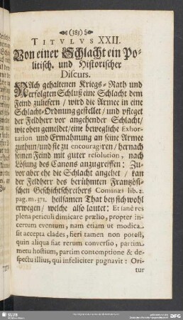 Titulus XXII. Von einer Schlacht ein Politisch. und Historscher Discurs
