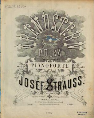 Abendstern-Polka : (française) ; für d. Pianoforte ; op. 160