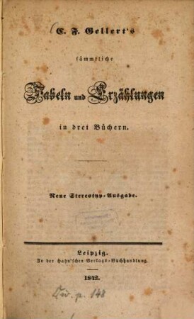Christian Fürchtegott Gellert's sämmtliche Fabeln und Erzählungen in drei Büchern
