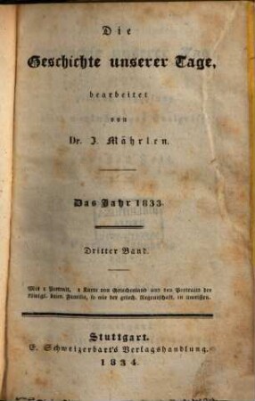 Die Geschichte unserer Tage oder getreue Erzählung aller merkwürdigen Ereignisse der neuesten Zeit. 1833,3, 1833 = Bd. 3