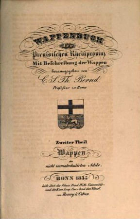 Wappenbuch der preussischen Rhein-Provinz : mit Beschreibung der Wappen, 1,2. Wappen des nicht immatrikulirten Adels