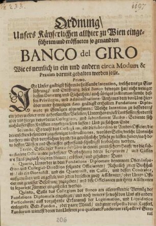 Ordnung, Unsers Kaeyserlichen allhier zu Wien eingeführten und eröffneten so genandten Banco del Giro, wie es nemlich in ein und andern circa Modum & Praxim darmit gehalten werden solle.