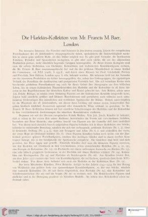 Die Harlekin-Kollektion von Mr. Francis M. Baer, London