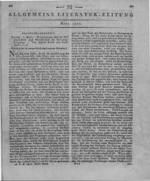 Feuerbach, P. J. A. v.: Betrachtungen über die Oeffentlichkeit und Mündlichkeit der Gerechtigkeitspflege. Gießen: Heyer 1821 (Beschluss der im vorigen Stück abgebrochenen Recension)