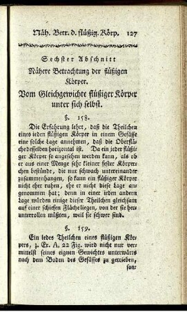 Sechster Abschnitt. Nähere Betrachtung der flüßigen Körper.