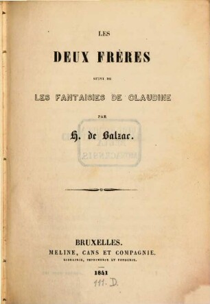 Les deux frères : suivi de les fantaisies de Claudine