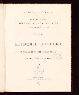 Report on epidemic cholera in the army of the United States, during the year 1866