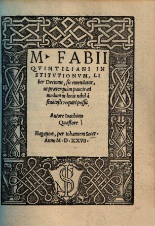M. Fabii Quintiliani institutionum, liber decimus