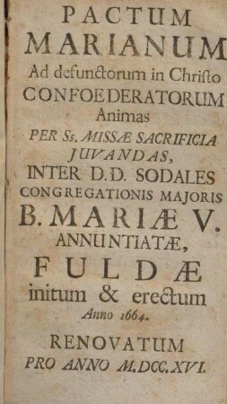 Pactum Marianum ad defunctorum in Christo confoederatorum animas ...