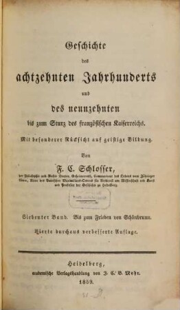 Geschichte des achtzehnten Jahrhunderts und des neunzehnten bis zum Sturz des französischen Kaiserreichs : Mit besonderer Rücksicht auf den Gang der Literatur, 7