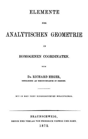 Elemente der analytischen Geometrie in homogenen Coordinaten