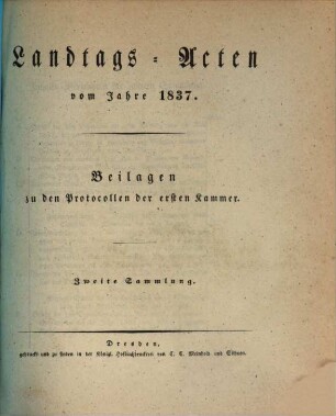 Landtags-Acten. 2. Abtheilung, Die Protocolle der 1. Kammer. Beilagen zu den Protocollen der 1. Kammer. 1836/37, Bd. 2