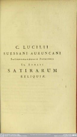 C. Lucilii Satirographorum Principis Fragmenta
