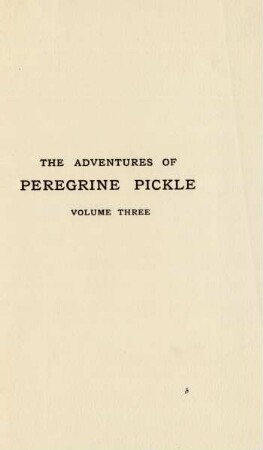 The adventures of Peregrine Pickle. Volume three
