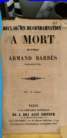 Deux jours de condamnation à mort : par Armand Barbès
