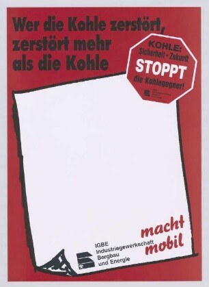 "Wer die Kohle zerstört, zerstört mehr als die Kohle"
