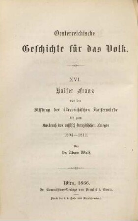 Kaiser Franz von der Stiftung der österreichischen Kaiserwürde bis zum Ausbruch des russisch-französischen Krieges ; 1804 - 1811