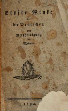 Ernste Winke an die Deutschen zur Vertheidigung der Rheinufer