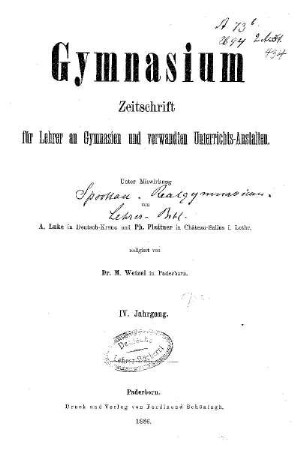 4: Gymnasium : Zeitschrift für Lehrer an Gymnasien und verwandten Unterrichtsanstalten - 4.1886