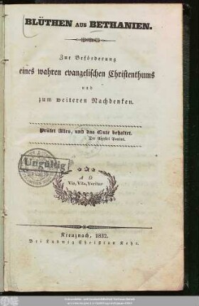 [2]: Blüthen aus Bethanien : Zur Beförderung eines wahren evangelischen Christenthums ...