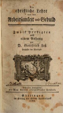 Die christliche Lehre von der Arbeitsamkeit und Geduld : in zwölf Predigten nebst einem Anhang