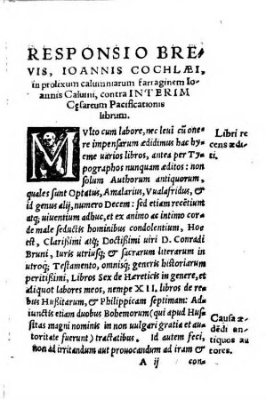 De Interim Brevis Responsio Ioan. Cochlaei, Ad Prolixvm Conuitiorum & Calumniarum librum Ioannis Caluini. ...