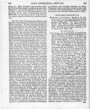 Schreiber, A. W.: Handbuch für Reisende am Rhein von seinen Quellen bis Holland, in die schönsten anliegenden gegenden und an die dortigen Heilquellen. 4. Aufl. Mit 3 neuen Karten gez. von Streit. Heidelberg: Engelmann 1831 Auch u. d. T.: Anleitung auf die nützlichste und genußvollste Art den Rhein von Schafhausen bis Holland, die Mosel von Coblenz bis Trier, und die Bäder am Tannus, so wie Aachen und Spaa zu bereisen