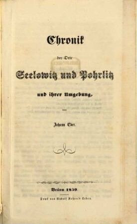 Chronik der Orte Seelowitz und Pohrlitz und ihrer Umgebung