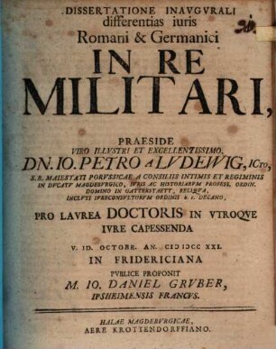 Dissertatione inaug. differentias iuris Romani et Germanici in re militari