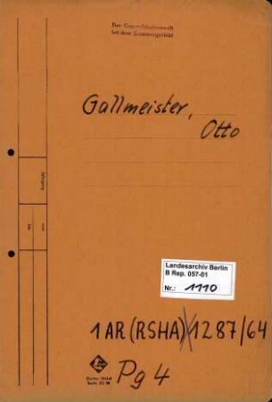 Personenheft Otto Gallmeister (*02.08.1903), Polizeisekretär