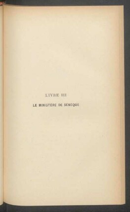 Livre III - Le ministère de Sénèque