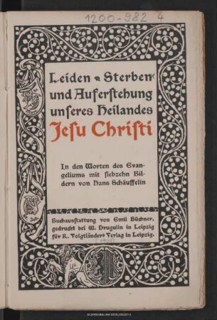 Leiden, Sterben und Auferstehung unseres Heilandes Jesu Christi : in den Worten des Evangeliums mit siebzehn Bildern