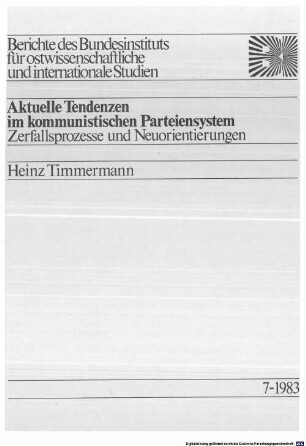 Aktuelle Tendenzen im kommunistischen Parteiensystem : Zerfallsprozesse und Neuorientierungen