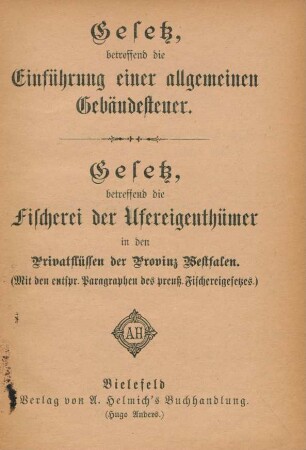 Gesetz, betreffend die Einführung einer allgemeinen Gebäudesteuer.