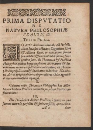 Prima Disputatio De Natura Philosophiae Practicae.