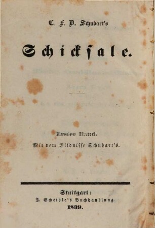 C. F. D. Schubart's gesammelte Schriften und Schicksale. 1, Schicksale, Bd. 1