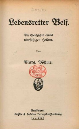 Lebensretter Belf : die Geschichte eines vierfüßigen Helden