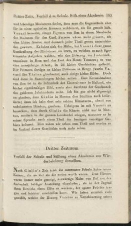 Dritter Zeitraum. Verfall der Schule und Stiftung einer Akademie zur Wiederbelebung derselben.