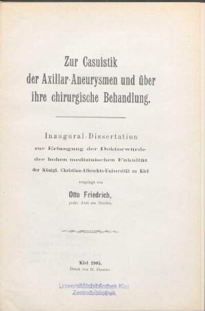 Zur Casuistik der Axillar-Aneurysmen und über ihre chirurgische Behandlung