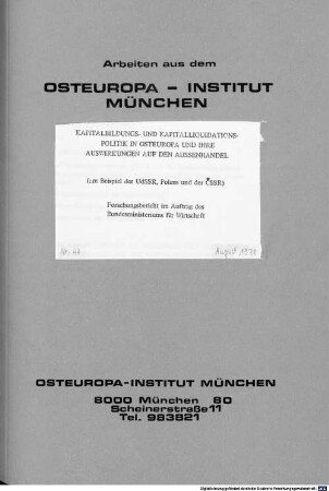 Kapitalbildungs- und Kapitalliquidationspolitik in Osteuropa und ihre Auswirkungen auf den Außenhandel : (am Beisp. d. UdSSR, Polens und der ČSSR; Forschungsbericht im Auftrag des Bundesministeriums für Wirtschaft