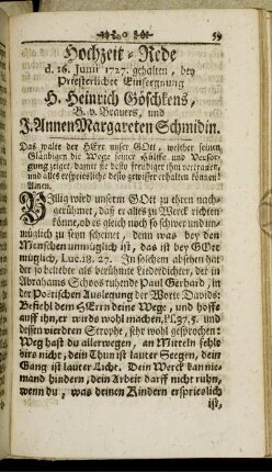 Hochzeit-Rede d. 16. Junii 1727 gehalten, bey Priesterlicher Einseegnung H. Heinrich Göschkens, B. v. Brauers, und J. Annen Margareten Schmidin.