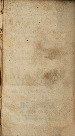 Doctrina Regia, Ex aureis Sapientissimi Regum Salomonis Proverbiorum, Ecclesiastis, Canticorum, ac Sapientiae Libellis collecta, Et D. D. Sodalibus Congregationis Maioris Monacensis Beatae Mariae Virginis Ab Angelo Salutatae pro Xenio oblata