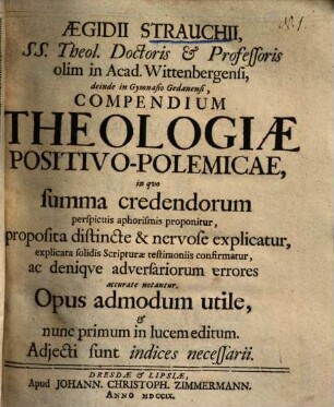Compendium theologiae positivo-polemicae ...