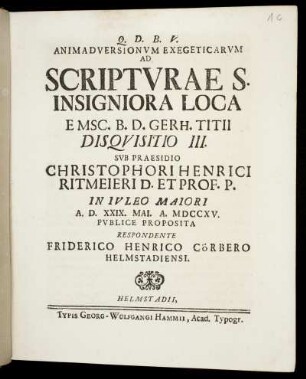 Animadversionvm Exegeticarvm Ad Scriptvrae S. Insigniora Loca E Msc. B. D. Gerh. Titii Disqvisitio III