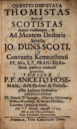 Quaestio disputata Thomistas inter et Scotistas denuo reassumpta