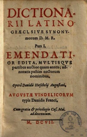 Dictionarium latino-graecum, sive synonymorum D. M(artini) R(uland) Pars ..., 1. (1607). - ca. 800 S.