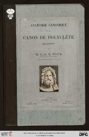 Anatomie canonique ou le canon de Polyclète retrouvé