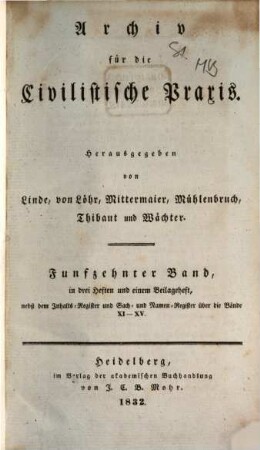 Archiv für die civilistische Praxis. 15, 15. 1832